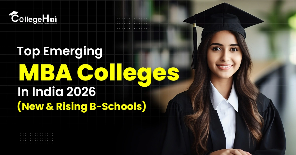 Top Emerging MBA Colleges in India 2026 (New & Rising B-Schools).webp